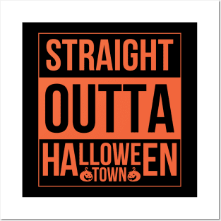 Straight Outta Halloween Town Posters and Art